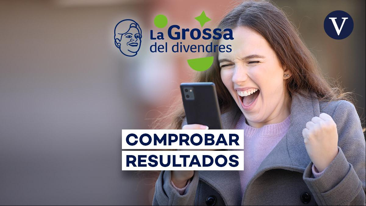 Comprobar La Grossa del divendres | Resultados del sorteo de hoy, viernes 28 de junio de 2024