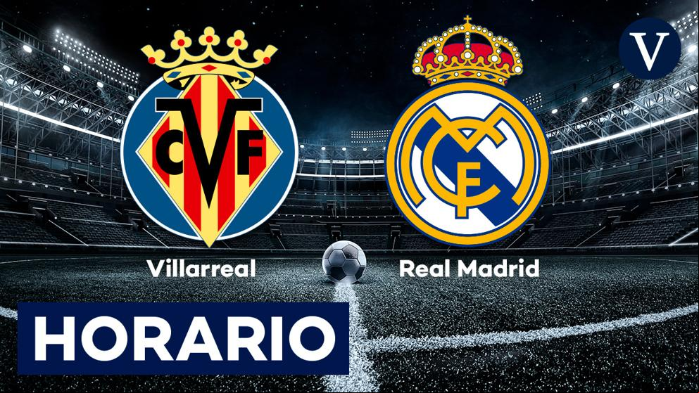 Villarreal – Real Madrid: ¿A qué hora y dónde ver el partido de la Liga Santander hoy?